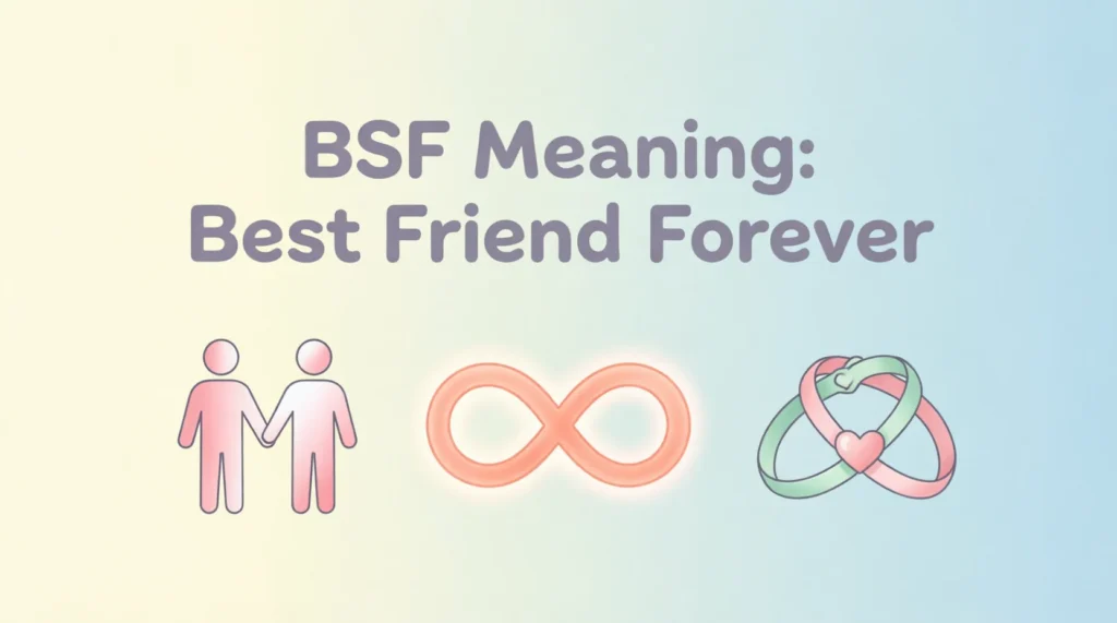 What Does BSF Mean