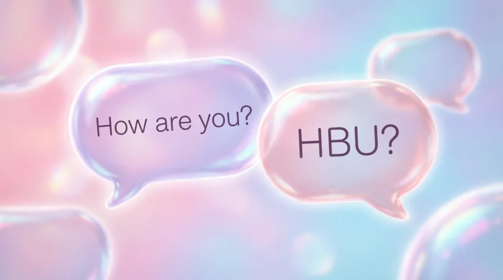 What Does HBU Mean?