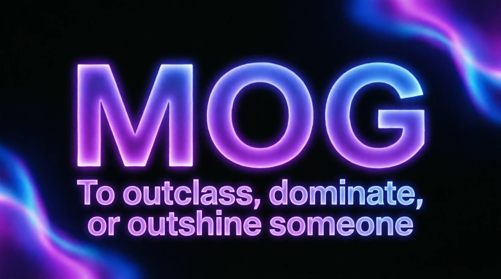 Mog Meaning Explained The Viral Slang Everyone Uses 2026